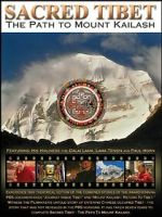 Watch Sacred Tibet: The Path to Mount Kailash M4uhd