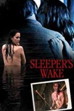 Watch Sleeper\'s Wake M4uhd