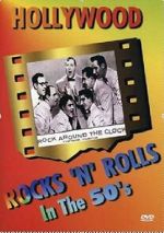 Watch Hollywood Rocks \'N\' Rolls in the 50\'s M4uhd