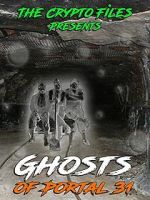 Watch Ghosts of Portal 31 M4uhd