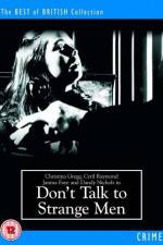 Watch Don't Talk to Strange Men M4uhd