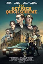 Watch The Get Rich Quick Scheme M4uhd