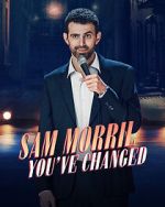 Watch Sam Morril: You've Changed (TV Special 2024) M4uhd