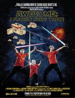 Watch Awesome; I Fuckin\' Shot That! M4uhd