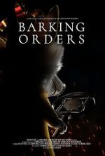 Watch Barking Orders (Short 2021) M4uhd