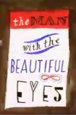 Watch The Man with the Beautiful Eyes M4uhd