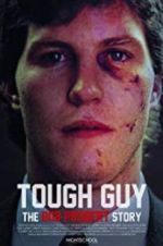 Watch Tough Guy: The Bob Probert Story M4uhd