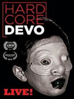 Watch Hardcore Devo Live! M4uhd