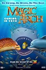 Watch Magic Arch 3D M4uhd
