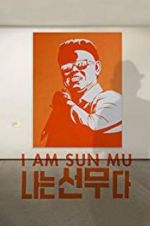 Watch I Am Sun Mu M4uhd