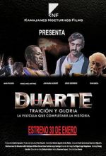 Watch Duarte, traicin y gloria M4uhd