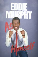 Watch Eddie Murphy: As Himself M4uhd