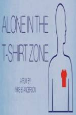 Watch Alone in the T-Shirt Zone M4uhd