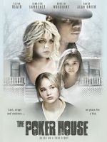 Watch The Poker House M4uhd
