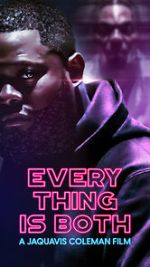 Watch Everything Is Both M4uhd