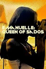 Watch Emmanuelle: Queen of Sados M4uhd