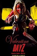 Watch Valentine DayZ M4uhd