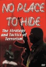 Watch No Place to Hide: The Strategy and Tactics of Terrorism M4uhd