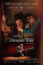 Watch Dreamin\' Wild M4uhd
