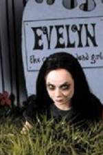 Watch Evelyn The Cutest Evil Dead Girl M4uhd