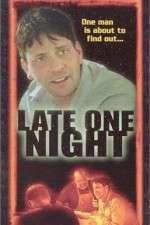 Watch Late One Night M4uhd