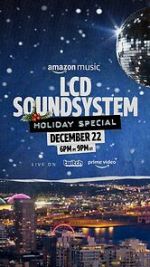 Watch The LCD Soundsystem Holiday Special (TV Special 2021) M4uhd