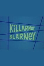 Watch Killarney Blarney M4uhd
