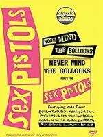 Watch Classic Albums: Never Mind the Bollocks, Here\'s the Sex Pistols M4uhd