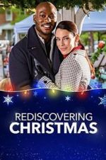 Watch Rediscovering Christmas M4uhd
