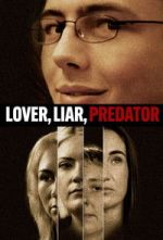 Watch Lover, Liar, Predator M4uhd