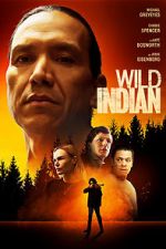 Watch Wild Indian M4uhd
