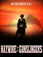 Watch Haywire: Gunslingers M4uhd