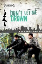 Watch Don't Let Me Drown M4uhd