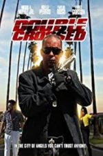 Watch Double Crossed M4uhd