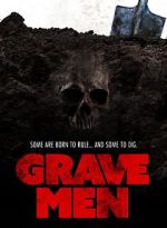 Watch Grave Men M4uhd