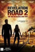 Watch Revelation Road 2 The Sea of Glass and Fire M4uhd