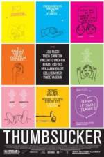 Watch Thumbsucker M4uhd