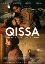 Watch Qissa: The Tale of a Lonely Ghost M4uhd