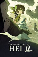 Watch The Legend of Hei 2 M4uhd