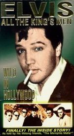 Watch Elvis: All the King\'s Men (Vol. 3) - Wild in Hollywood M4uhd