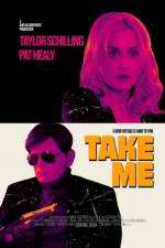 Watch Take Me M4uhd