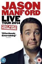 Watch Jason Manford: First World Problems M4uhd