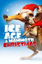 Watch Ice Age A Mammoth Christmas M4uhd