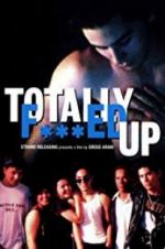 Watch Totally F***ed Up M4uhd