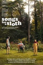 Watch Songs for a Sloth M4uhd