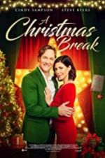 Watch A Christmas Break M4uhd