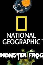 Watch National Geographic Monster Frog M4uhd