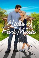 Watch A Little Park Music M4uhd