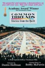 Watch Common Threads: Stories from the Quilt M4uhd