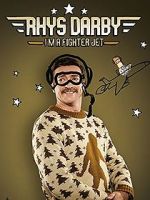 Watch Rhys Darby: I\'m a Fighter Jet M4uhd